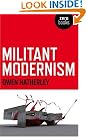 Militant Modernism