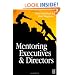 Mentoring Executives and Directors