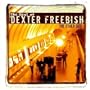 The Best of Dexter Freebish the Other Side