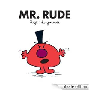 Mr. Rude (Mr. Men and Little Miss) Adam Hargreaves