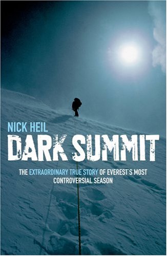 City Travel Guides Discounted  Books : Dark Summit: The Extraordinary True Story of Everest's Most Controversial Season