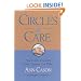 Circles of Care: How to Set Up Quality Care for Our Elders in the Comfort of Their Own Homes