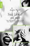 Produkt-Bild: Sag Luder zu mir: Gute M&auml;dchen sagen danke sch&ouml;n, b&ouml;se fl&uuml;stern 1000 hei&szlig;e Worte