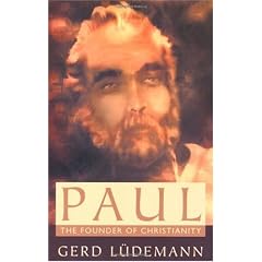 Paul: The Founder of Christianity