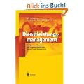 Dienstleistungsmanagement: Erfolgreicher Einsatz von prozessorientiertem Service Level Management