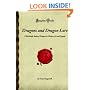 Dragons and Dragon Lore: A Worldwide Study of Dragons in History, Art and Legend (Forgotten Books)