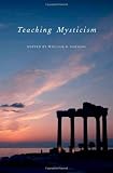 Teaching Mysticism (Aar Teaching Religious Studies)