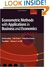 Econometric Methods with Applications in Business and Economics