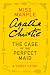 The Case of the Perfect Maid