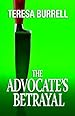 The Advocate's Betrayal (The Advocate Series)