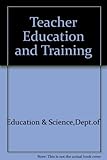 Teacher education and training