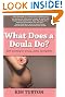 What Does a Doula Do?: Birth Coaching for an Easy, Joyful, Loving Birth