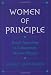 Women of Principle: Female Networking in Contemporary Mormon Polygyny Cover