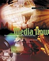 Media Now: Communications Media in the Information Age (with CD-ROM and InfoTrac) Media Now: Communications Media in the Information Age (with CD-ROM and InfoTrac)