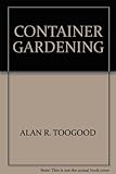 Container gardening