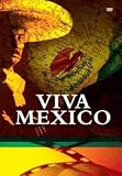 DVD : Viva Mexico: El Dia de la Independencia Collector's Box Set