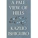 A Pale View Of The Hills