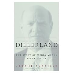 Dillerland: The Story of Media Mogul Barry Diller