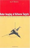 Radar Imaging of Airborne Targets: A Primer for Applied Mathematicians and Physicists