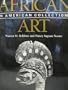 African Art in American Collections: Survey 1989