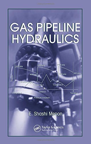 Gas Pipeline Hydraulics 1st edition by Menon, E. Shashi (2005) Hardcover
