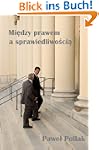 Miedzy prawem a sprawiedliwoscia (Pol...