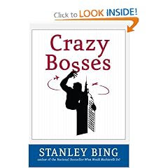 Crazy Bosses: Fully Revised and Updated