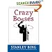 Crazy Bosses: Fully Revised and Updated