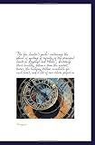 The fox-hunter's guide: containing the places of meeting of seventy of the principal hunts in Englan
