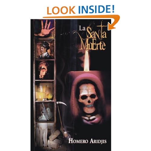 La Santa Muerte / Holy Death (Spanish Edition)