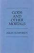 Gods and Other Mortals