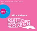 Sehen wir uns morgen?: Ein ganz besonderes H&ouml;rbuch