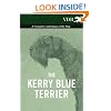 The Kerry Blue Terrier - A Complete Anthology of the Dog