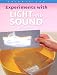 Experiments
with
Light
and
Sound
(Science
Lab)