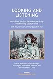 Looking and listening : work from the São Paulo Mother-Baby Relationship Study Centre
