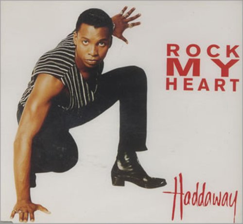 Haddaway - Rock My Heart - Zortam Music