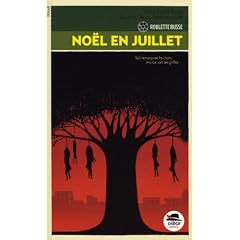 Roulette Russe - Tome 1 : No�l en Juillet