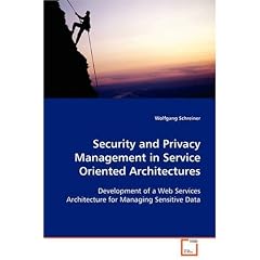 Security and Privacy Management in SOAs