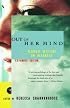 Out of Her Mind: Women Writing on Madness (Modern Library Paperbacks)