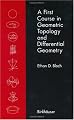 A First Course in Geometric Topology and Differential Geometry