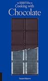 The Gourmet's Guide to Cooking with Chocolate