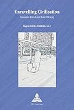 Unravelling civilisation : European travel and travel writing