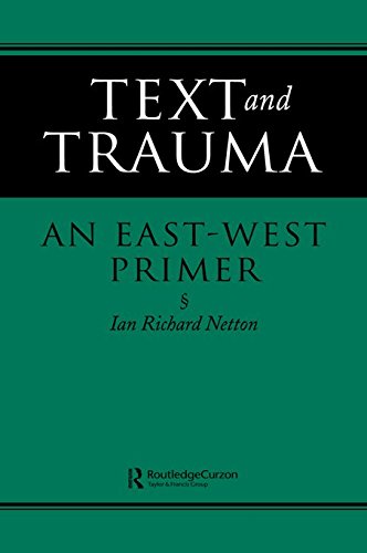 Text and Trauma: An East-West Primer