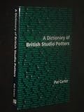A dictionary of British studio potters