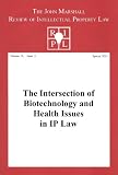 The Intersection of Biotechnology and Health Issues in IP Law: RIPL