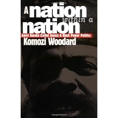 Nation Within a Nation: Amiri Baraka (Leroi Jones) and Black Power Politics