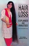 Hair Loss Explained & Analysed (The Homoeopathic Way)