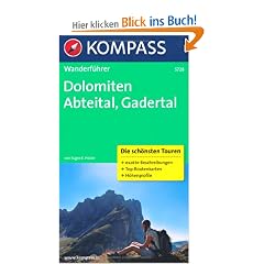 Dolomiten - Abteital - Gadertal: Wanderf�hrer mit Tourenkarten und H�henprofilen