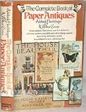 The complete book of paper antiques