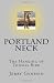 Portland Neck: The Hanging of Thomas Bird